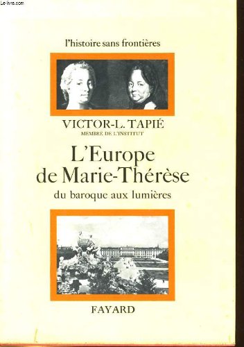 Couverture de L'europe de marie-therese du baroque aux lumieres