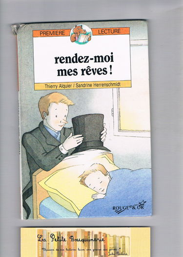 Rendez-moi mes rêves !