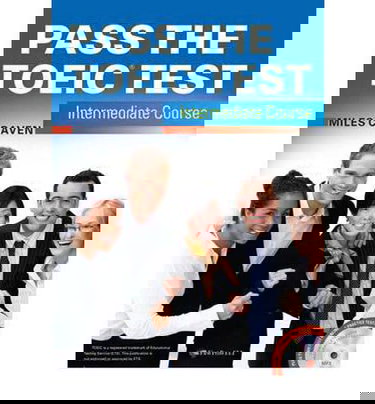 Pass the TOEIC Test Intermediate Course (+Complete Audio MP3 & Answer Key)