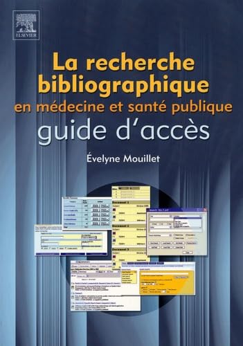 La recherche bibliographique en médecine et santé publique : guide d'accès