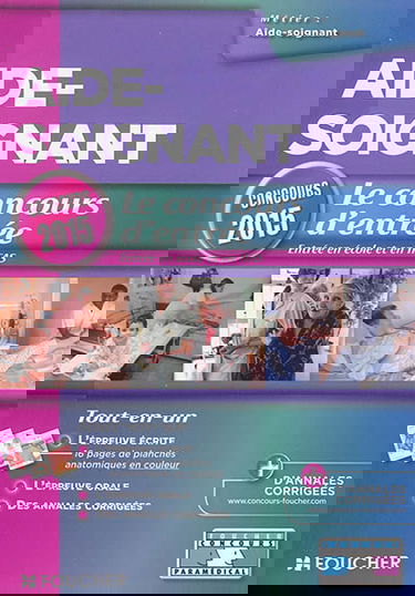Aide-soignant : le concours d'entrée, entrée en école et en IFAS : concours 2015