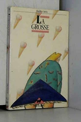 La grosse