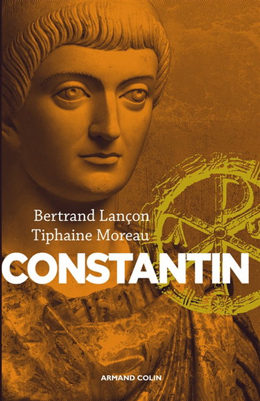 Couverture de Constantin : un Auguste chrétien