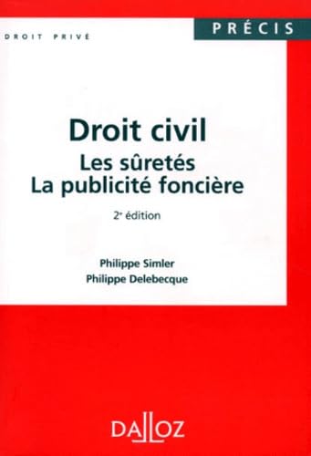 Droit civil: Les sûretés, La publicité foncière