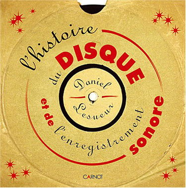Histoire du disque et de l'enregistrement sonore