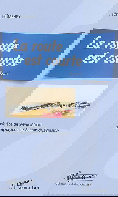 La route est courte : essai