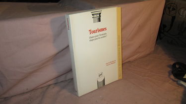 Tourismes : chance pour l'économie, risque pour les sociétés ?