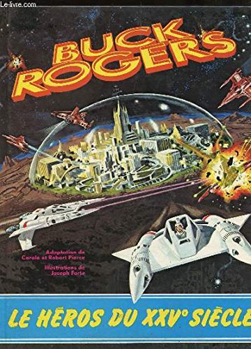 Couverture de Buck Rogers : Le héros du XXVe siècle