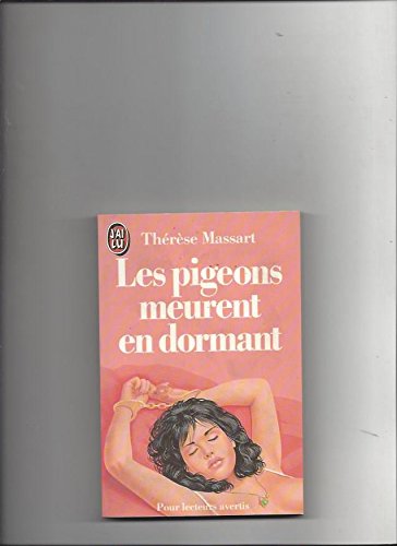 Les Pigeons meurent en dormant