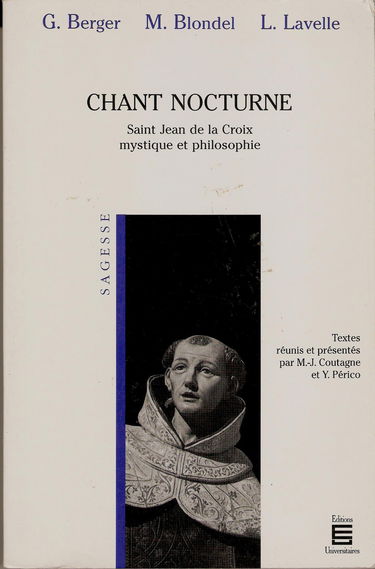 Chant nocturne : saint Jean de la Croix mystique et philosophe