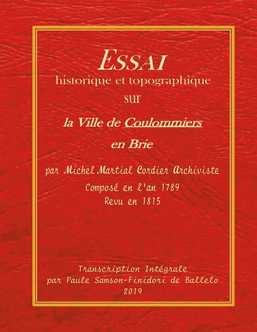 Essai historique et topographique sur la ville de Coulommiers en Brie