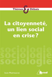 La citoyenneté, un lien social en crise ?