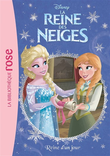 La reine des neiges. Vol. 28. Reine d'un jour