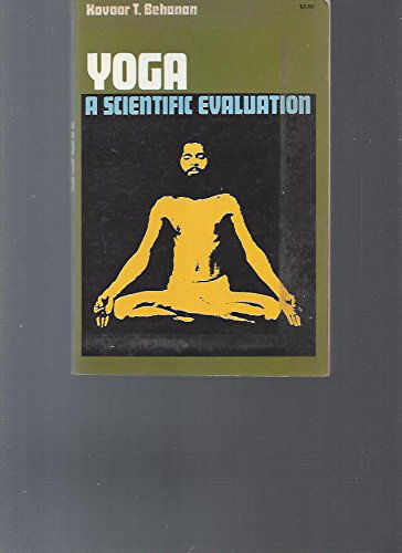 Yoga, a scientific evaluation