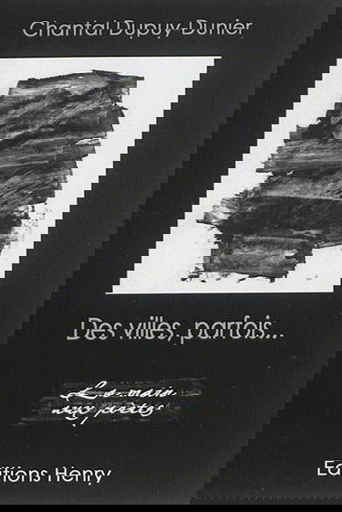 Des villes, parfois...