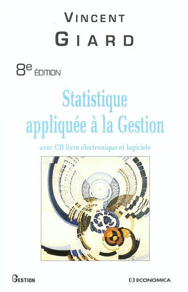 Statistique appliquée à la gestion : avec CD livre électronique et logiciels