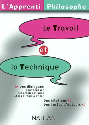 Le travail et la technique