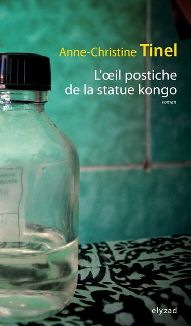 Couverture de L'oeil postiche de la statue Kongo