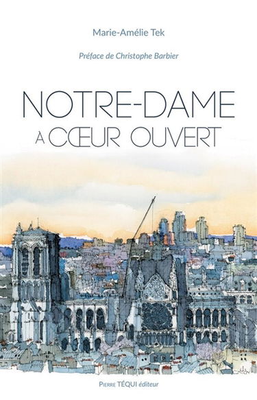 Notre-Dame à coeur ouvert