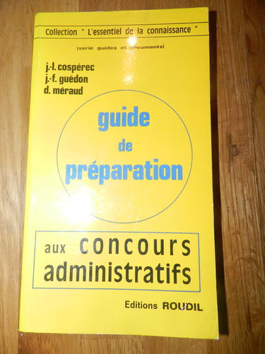 Guide de préparation aux concours administratifs