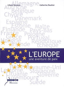 L'Europe : une aventure de paix