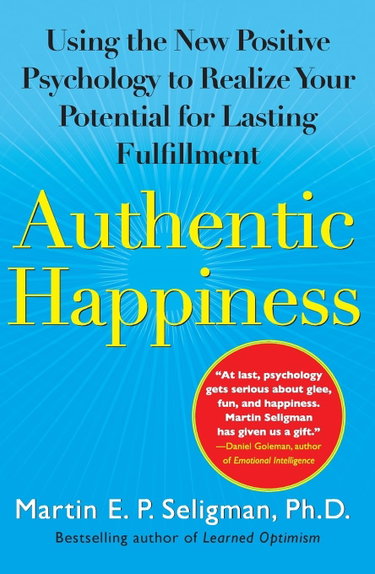 Couverture de Authentic Happiness: Using the New Positive Psychology to Realize Your Potential for Lasting Fulfillment