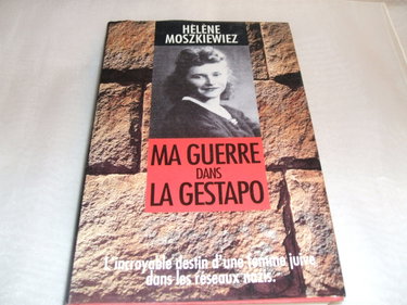 Couverture de Ma guerre dans la gestapo