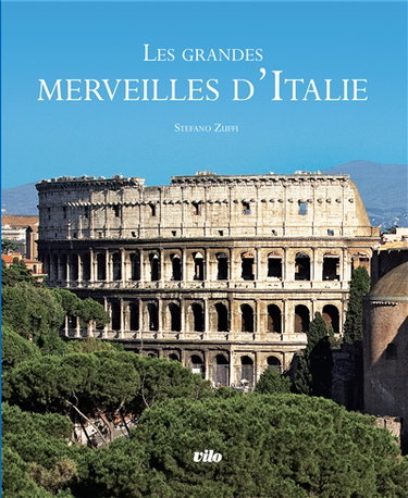 Les grandes merveilles d'Italie