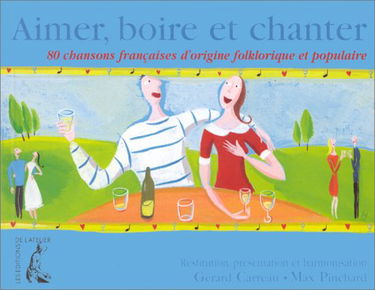 Aimer, boire et chanter