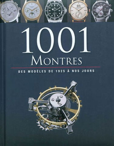 1.001 montres : des modèles de 1925 à nos jours