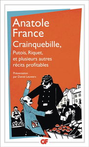 Crainquebille, Putois, Riquet : et plusieurs autres récits profitables