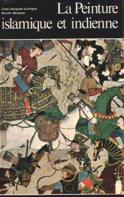 Couverture de Histoire de l'art, la peinture islamique et indienne,