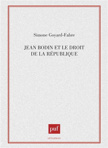 Jean Bodin et le droit de la république