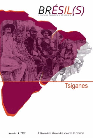Brésil(s) : sciences humaines et sociales, n° 2. Tsiganes