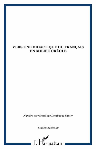 Vers une Didactique du Français en Milieu Creole