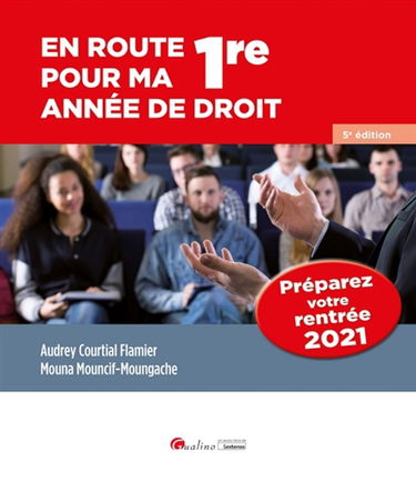 En route pour ma 1re année de droit : préparez votre rentrée 2021