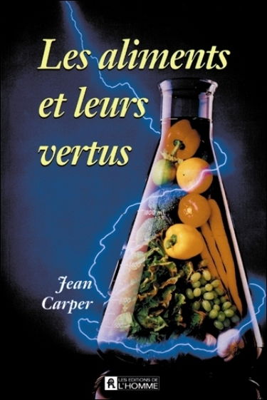 Les aliments et leurs vertus