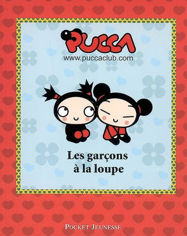 Pucca. Vol. 1. Les garçons à la loupe