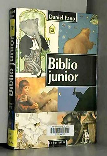 Biblio junior : guide du livre pour petits et grands enfants