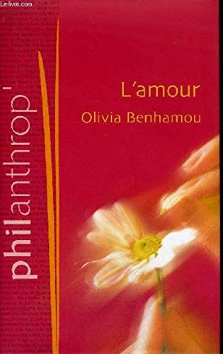 L'amour (Philanthrop')