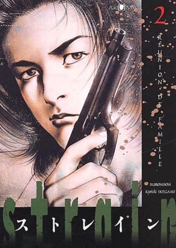 Strain. Vol. 2. Réunion de famille