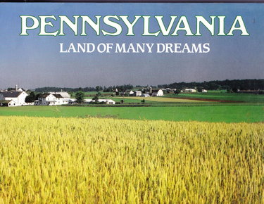 Couverture de Pennsylvania: Land of Many Dreams