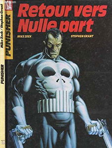 Punisher. Vol. 1. Retour vers nulle part