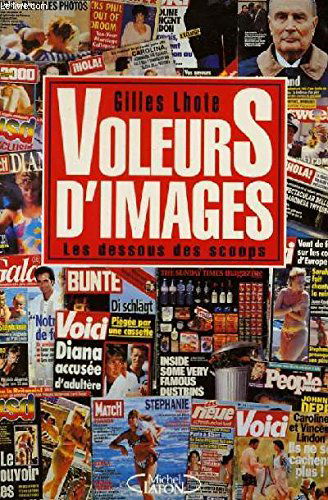 Voleurs d'images : les dessous des scoops