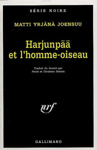 Harjunpää et l'homme- oiseau