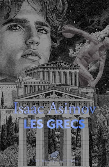Les Grecs : une aventure grandiose