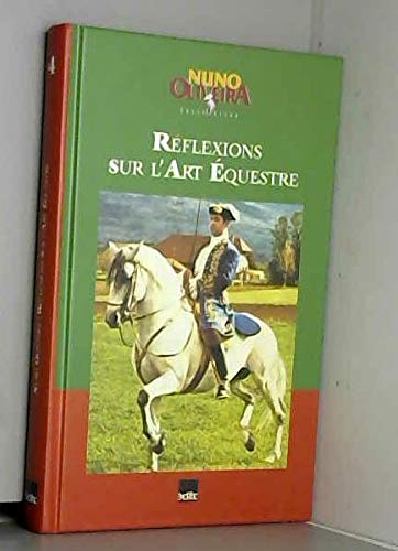 Réflexions sur l'art équestre