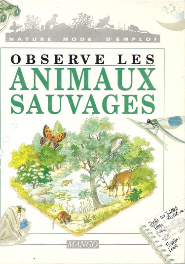 Observe les animaux sauvages