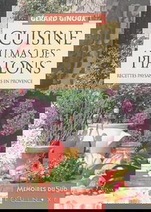 Cuisine au mas des Pialons : recettes paysannes en Provence