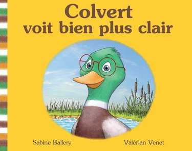 Couverture de Colvert voit bien plus clair